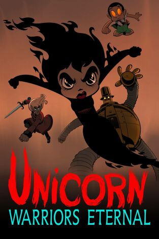 Unicornio: Los guerreros eternos