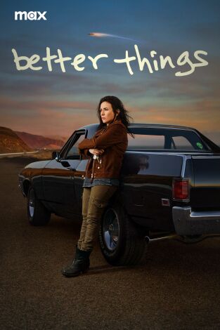 Better Things. T(T1). Better Things (T1)