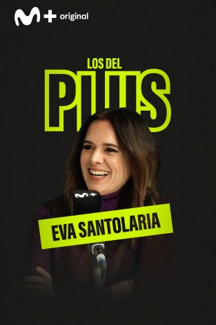 Los del Plus. Los del Plus: Eva Santolaria