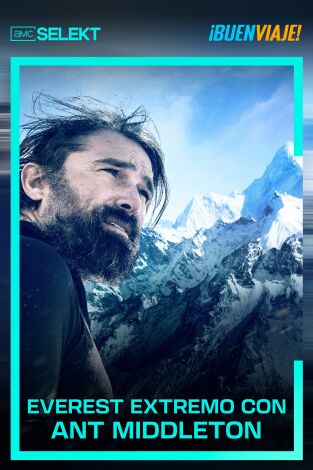 Everest extremo con Ant Middleton