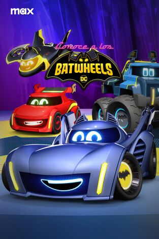 Conoce a los Batwheels