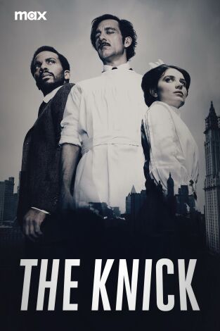 The Knick. T(T1). The Knick (T1)