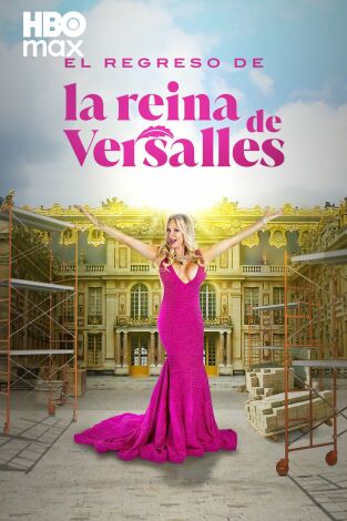 El regreso de la reina de Versalles