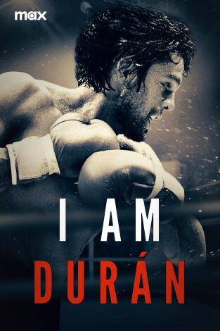 I Am Durán