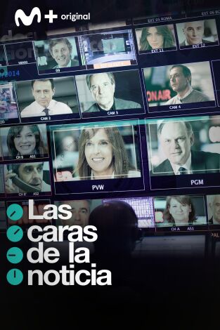 Las caras de la noticia. T(T1). Las caras de la... (T1): Las caras de la noticia: el informativo