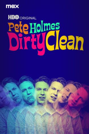 Pete Holmes: Dirty Clean