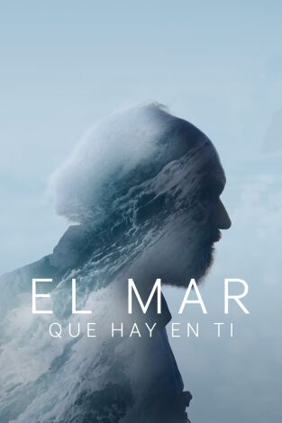 El mar que hay en ti