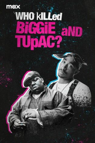 ¿Quién mató a Biggie y Tupac?