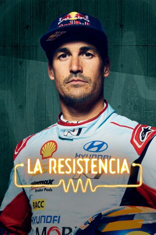 La Resistencia. T(T7). La Resistencia (T7): Dani Sordo