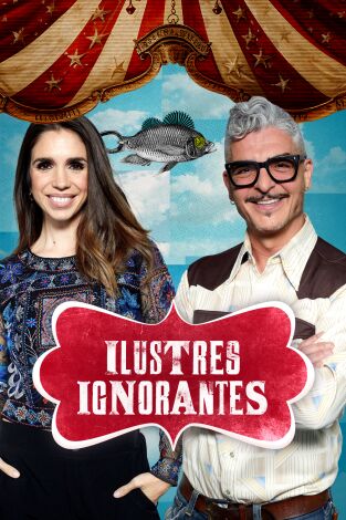 Ilustres Ignorantes. T(T17). Ilustres Ignorantes (T17): Compañeros de trabajo