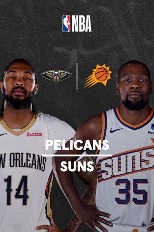 Abril. Abril: New Orleans Pelicans - Phoenix Suns