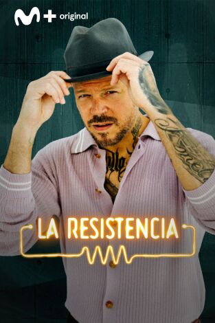 La Resistencia. T(T7). La Resistencia (T7): Residente