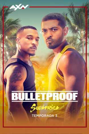 Bulletproof: Sudáfrica. T(T3). Bulletproof: Sudáfrica (T3)