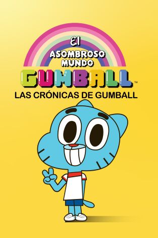 El asombroso mundo de Gumball: Las crónicas de Gumball