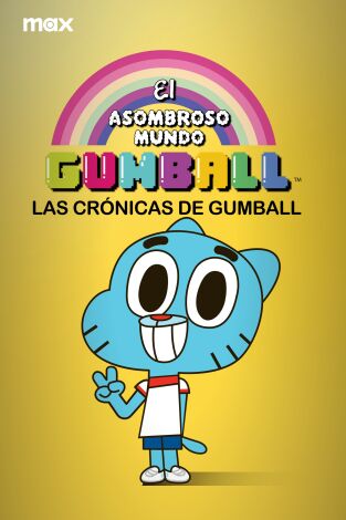 El asombroso mundo de Gumball: Las crónicas de Gumball