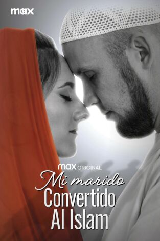 Mi marido convertido al Islam