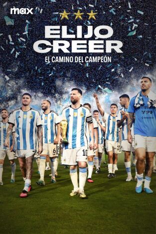 Elijo creer: el camino del campeón