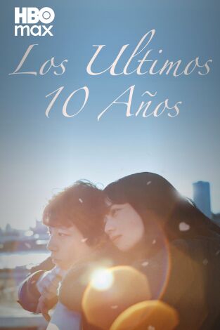 Los últimos 10 años