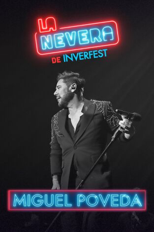 La Nevera de Inverfest. T(T3). La Nevera de... (T3): Miguel Poveda