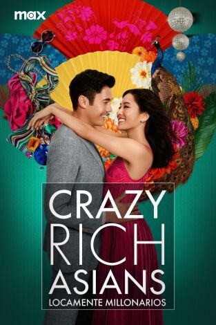 Crazy Rich Asians (Locamente millonarios)