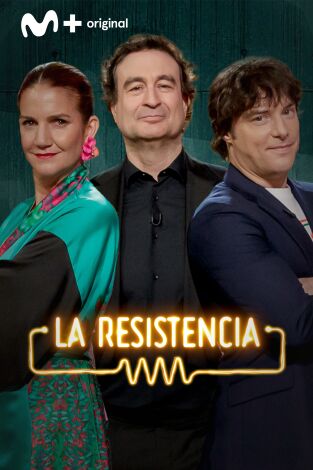 La Resistencia. T(T7). La Resistencia (T7): Samantha Vallejo-Nágera, Pepe Rodríguez y Jordi Cruz