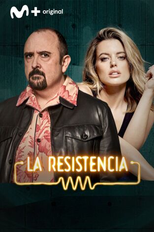 La Resistencia. T(T7). La Resistencia (T7): Adriana Torrebejano y Carlos Areces