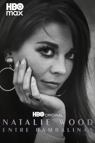 Natalie Wood: Entre bambalinas