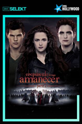 La saga Crepúsculo: Amanecer - Parte 2