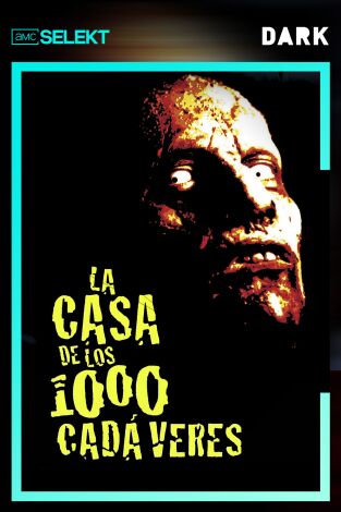 La casa de los 1000 cadáveres