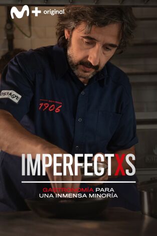 Imperfectxs. Imperfectxs: Desperdicio Zero - Diego Guerrero