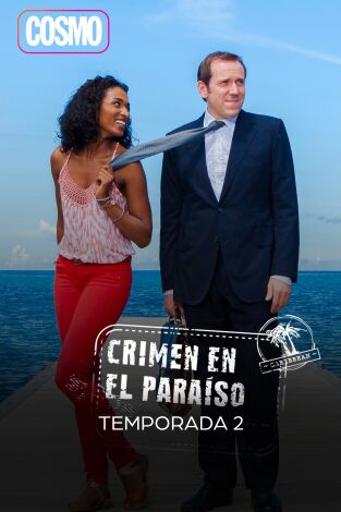 Crimen en el paraíso. T(T2). Crimen en el paraíso (T2)