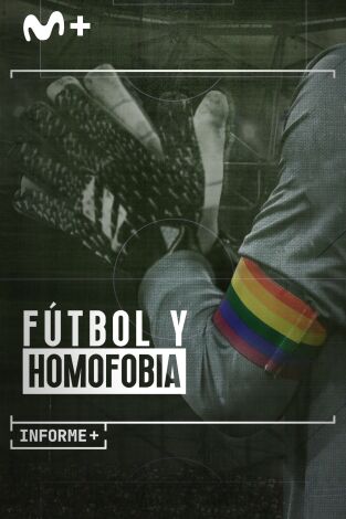 Informe Plus+. Fútbol y homofobia