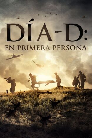 Día D: en primera persona