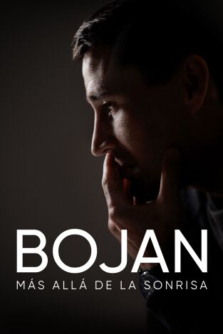 Bojan, más allá de la sonrisa