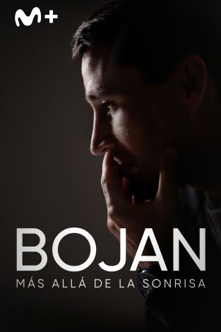 Bojan, más allá de la sonrisa