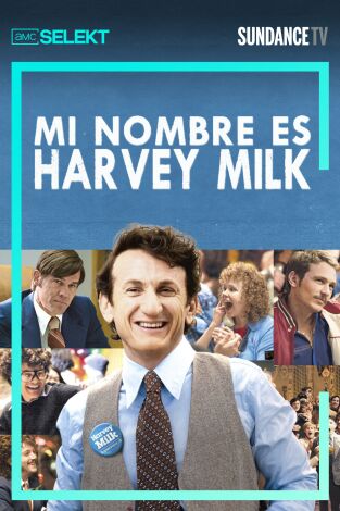 Mi nombre es Harvey Milk