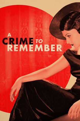 A Crime to Remember, Season 1. A Crime to Remember, Season 1 