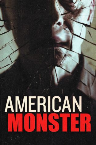 American Monster, Season 1. American Monster, Season 1 
