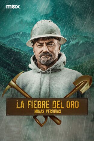 La fiebre del oro: minas perdidas. T(T3). La fiebre del oro: minas perdidas (T3)
