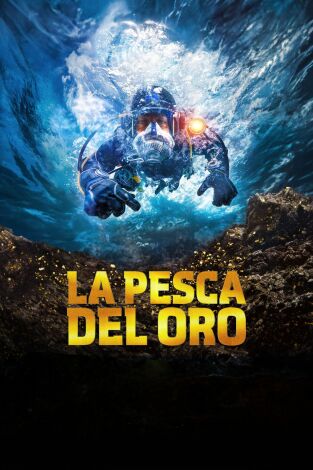 La pesca del oro, Season 5. La pesca del oro, Season 5 