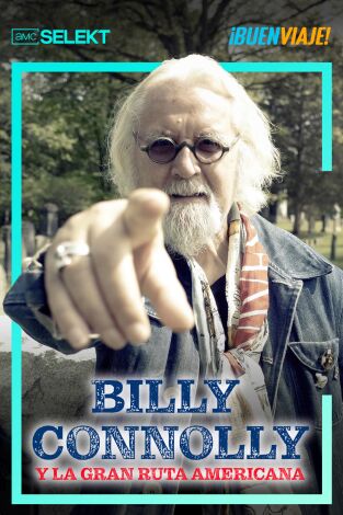 Billy Connolly y la Gran Ruta Americana