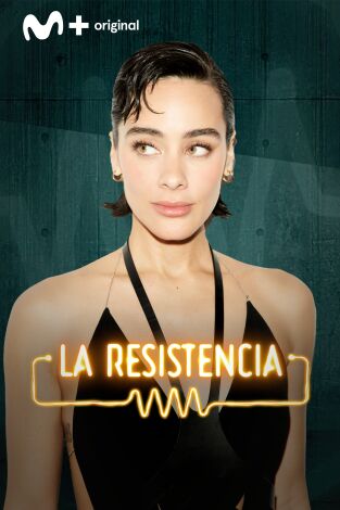 La Resistencia. T(T7). La Resistencia (T7): Esmeralda Pimentel