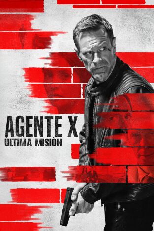 Agente X: Última misión