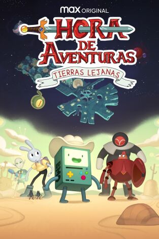 Hora de aventuras: Tierras lejanas. T(T1). Hora de aventuras: Tierras lejanas (T1)