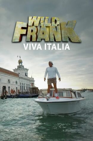 Wild Frank en Italia, Season 1. Wild Frank en Italia,...: Ep.1