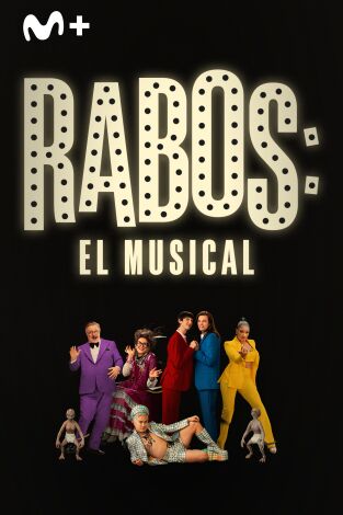 Rabos: El musical