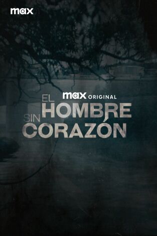 El hombre sin corazón