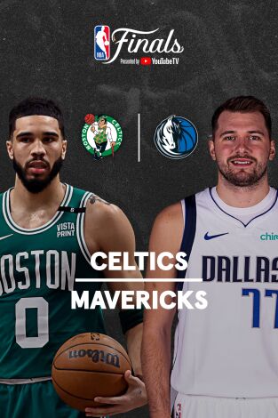 Finales. Finales: Boston Celtics - Dallas Mavericks (Partido 5)