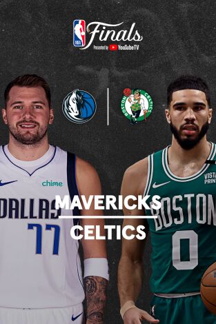 Finales. Finales: Dallas Mavericks - Boston Celtics (Partido 3)