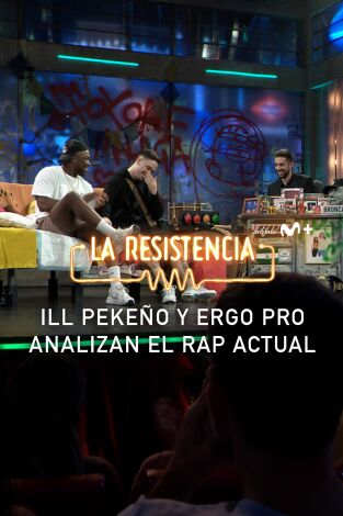 Lo + de los invitados. T(T7). Lo + de los... (T7): Rap actual por Ill Pekeño y Ergo Pro 04.06.24